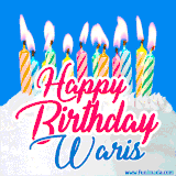 A cheerful animated GIF featuring colorful lit birthday candles on a white cake, with the text 'Happy Birthday Waris' in bold red and blue script on a bright blue background.