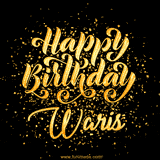 Animated GIF with colorful, festive 'Happy Birthday Waris' text decorated with patterns, a party hat, and falling confetti. A vibrant and cheerful design for birthday celebrations.