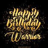 Animated GIF with colorful, festive 'Happy Birthday Warrior' text decorated with patterns, a party hat, and falling confetti. A vibrant and cheerful design for birthday celebrations.