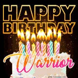 A vibrant animated GIF featuring a delicious birthday cake topped with glowing candles and the name 'Warrior' in elegant script, and the words 'Happy Birthday' on the black background.