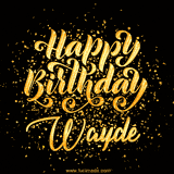 Animated GIF with colorful, festive 'Happy Birthday Wayde' text decorated with patterns, a party hat, and falling confetti. A vibrant and cheerful design for birthday celebrations.