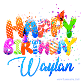 Animated GIF with colorful, festive 'Happy Birthday Waylan' text decorated with patterns, a party hat, and falling confetti. A vibrant and cheerful design for birthday celebrations.