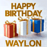 High definition animated birthday greeting for Waylon showcasing vibrant red, white, and blue gift packages jumping alongside elegant gold lettering
