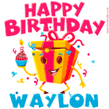 A funny animated birthday GIF with the words 'Happy Birthday Waylona', colorful gift box with arms and legs, holding a cupcake with a lit candle  with confetti everywhere.