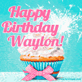 Happy Birthday Waylon! Elegang Sparkling Cupcake GIF Image.