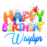 Animated GIF with colorful, festive 'Happy Birthday Waylyn' text decorated with patterns, a party hat, and falling confetti. A vibrant and cheerful design for birthday celebrations.