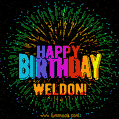 A colorful animated GIF featuring the text 'Happy Birthday Weldon!' in rainbow colors with a dynamic iridescent firework display in the background.