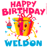 A funny animated birthday GIF with the words 'Happy Birthday Weldona', colorful gift box with arms and legs, holding a cupcake with a lit candle  with confetti everywhere.