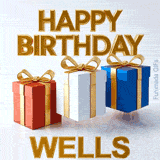 Perfectly looping animated GIF for Wells's birthday displaying three colorful presents with gold ribbons moving up and down under golden 3D text