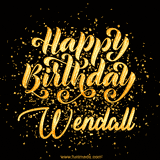 Animated GIF with colorful, festive 'Happy Birthday Wendall' text decorated with patterns, a party hat, and falling confetti. A vibrant and cheerful design for birthday celebrations.
