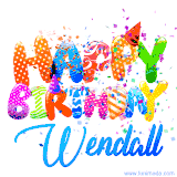 Animated GIF with colorful, festive 'Happy Birthday Wendall' text decorated with patterns, a party hat, and falling confetti. A vibrant and cheerful design for birthday celebrations.