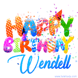 Animated GIF with colorful, festive 'Happy Birthday Wendell' text decorated with patterns, a party hat, and falling confetti. A vibrant and cheerful design for birthday celebrations.