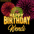 Wishing You A Happy Birthday, Wendi! Best fireworks GIF animated greeting card.