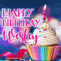 Happy Birthday Wesley - Lovely Animated GIF