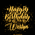 Happy Birthday Card for Weslyn - Download GIF and Send for Free