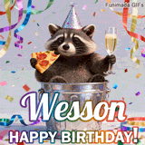 Animated birthday card personalized for Wesson. The lovable trash panda toasts with pizza and a drink, celebrating amidst colorful confetti and streamers.
