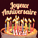 A Happy Birthday GIF in French featuring a festive birthday cake adorned with bright candles and the glowing text 'Joyeux Anniversaire West' in a cheerful style.