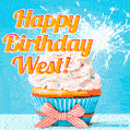 A cheerful animated GIF of a cupcake with creamy frosting, a red checkered ribbon, and a bright sparkler on top. The text 'Happy Birthday West!' is displayed in vibrant orange and red.