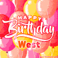 Happy Birthday West - Colorful Animated Floating Balloons Birthday Card