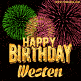 Wishing You A Happy Birthday, Westen! Best fireworks GIF animated greeting card.