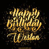 Animated GIF with colorful, festive 'Happy Birthday Weston' text decorated with patterns, a party hat, and falling confetti. A vibrant and cheerful design for birthday celebrations.