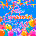 A vibrant animated GIF with 'Feliz Cumpleaños Whitt' written in colorful script, surrounded by balloons, confetti, and bunting on a bright blue background.