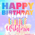 Animated Happy Birthday Cake with Name Wiktoria and Burning Candles