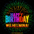 New Bursting with Colors Happy Birthday Wilhelmina GIF and Video with Music