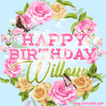 Beautiful Birthday Flowers Card for Willow with Animated Butterflies