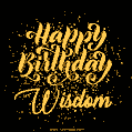 Happy Birthday Card for Wisdom - Download GIF and Send for Free