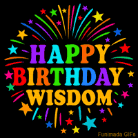 Vibrant animated GIF with 'Happy Birthday Wisdom' in rainbow-colored text, surrounded by colorful stars and fireworks on a black background.
