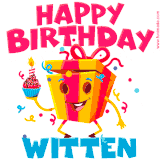 A funny animated birthday GIF with the words 'Happy Birthday Wittena', colorful gift box with arms and legs, holding a cupcake with a lit candle  with confetti everywhere.
