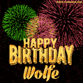 Wishing You A Happy Birthday, Wolfe! Best fireworks GIF animated greeting card.