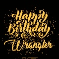Happy Birthday Card for Wrangler - Download GIF and Send for Free
