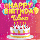 Pink-themed animated greeting with balloons, confetti, and a frosted cake under the message 'Happy Birthday Wren' in bold rounded yellow font.