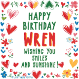 A colorful animated card for Wren’s birthday featuring playful hearts, cheerful flowers, and a handwritten message wishing smiles and sunshine.