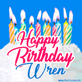 A cheerful animated GIF featuring colorful lit birthday candles on a white cake, with the text 'Happy Birthday Wren' in bold red and blue script on a bright blue background.