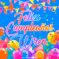 A vibrant animated GIF with 'Feliz Cumpleaños Wren' written in colorful script, surrounded by balloons, confetti, and bunting on a bright blue background.