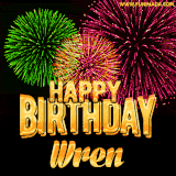 A captivating GIF with bursts of green, pink, and orange fireworks lighting up the night sky, accompanied by 'Happy Birthday Wren' in glowing golden text.