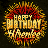 Golden 'Happy Birthday Wrenlee' text accompanied by animated rainbow fireworks for a festive animated greeting.