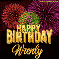 Wishing You A Happy Birthday, Wrenly! Best fireworks GIF animated greeting card.