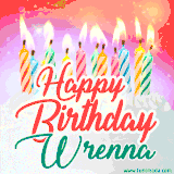 Bright birthday candles with rainbow flames on a cake, alongside the text 'Happy Birthday Wrenna' in vibrant script in this celebratory animated GIF.