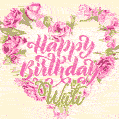 Pink rose heart shaped bouquet - Happy Birthday Card for Wuti