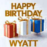 Three animated presents with golden ribbons continuously jumping in the air below a shiny 3D Happy Birthday Wyatt greeting