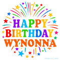 Happy Birthday Wynonna' GIF with rainbow-colored letters, colorful stars, and fireworks on white background.