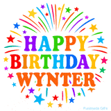 Happy Birthday Wynter' GIF with rainbow-colored letters, colorful stars, and fireworks on white background.
