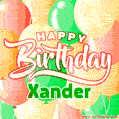 Happy Birthday Image for Xander. Colorful Birthday Balloons GIF Animation.