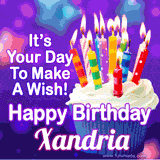 A colorful birthday GIF for Xandria featuring a cupcake with vibrant lit candles and the text 'It's Your Day to Make a Wish! Happy Birthday Xandria' in bold letters on a festive purple background.
