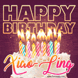 A colorful birthday cake topped with lit candles, with the words 'Happy Birthday Xiao-Ling' in bold glowing letters on a burgundy background. Animated flames add a festive touch.