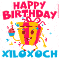 Funny Happy Birthday Xiloxoch GIF
